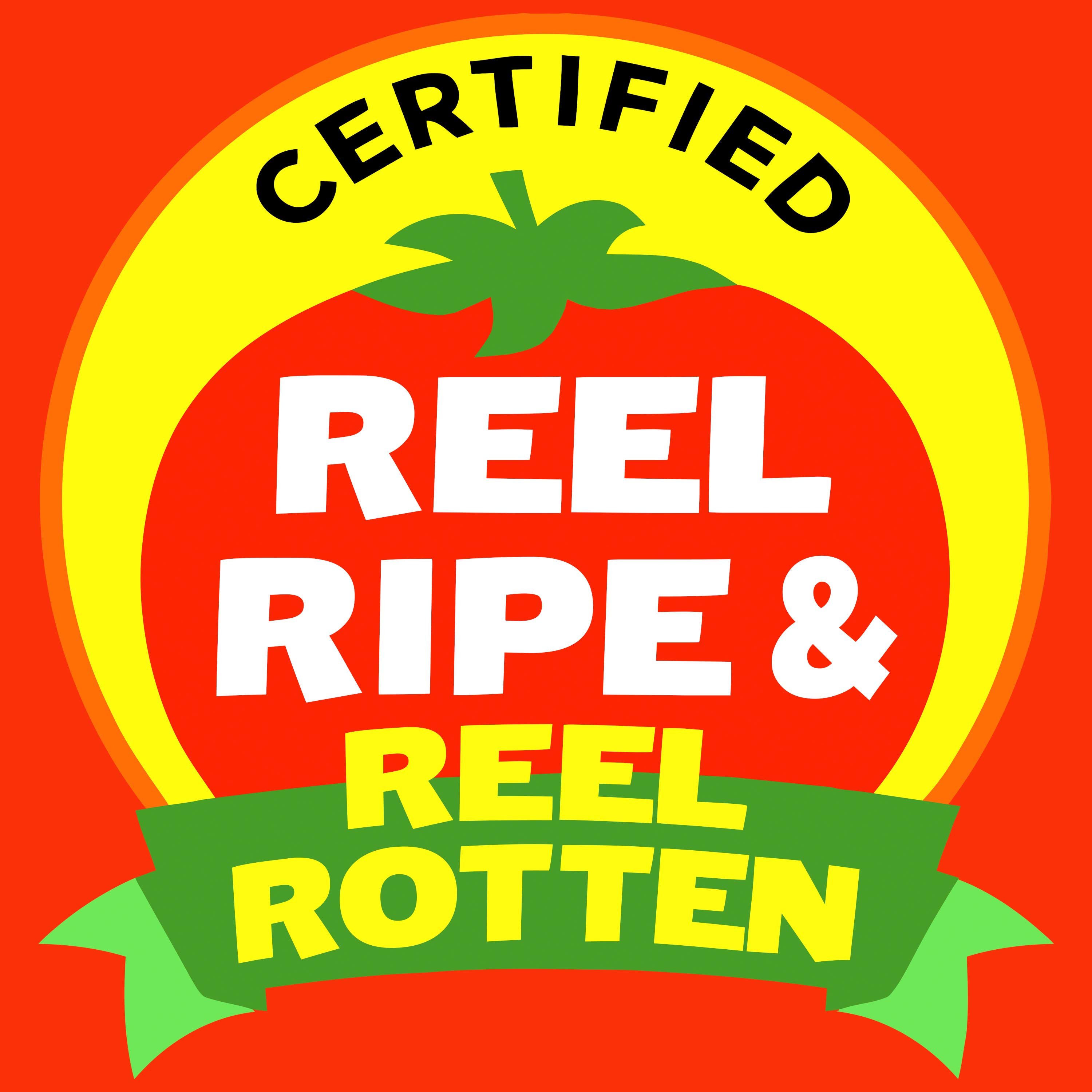 Reel Ripe & Reel Rotten