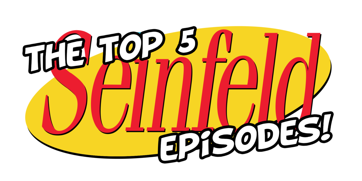 The Top 5 Seinfeld Episodes