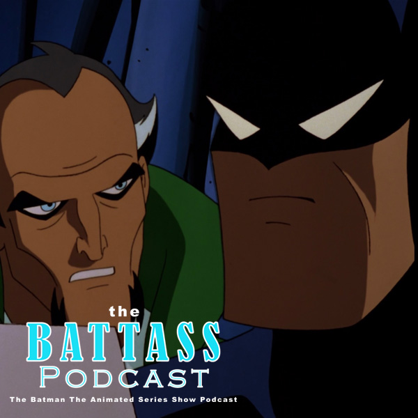 The Demon's Quest from BATTASS: The Batman The Animated Series Show Podcast  | Podcast Episode on Podbay
