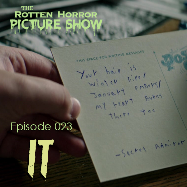 IT | The Rotten Horror Picture Show Podcast | The Pensky File