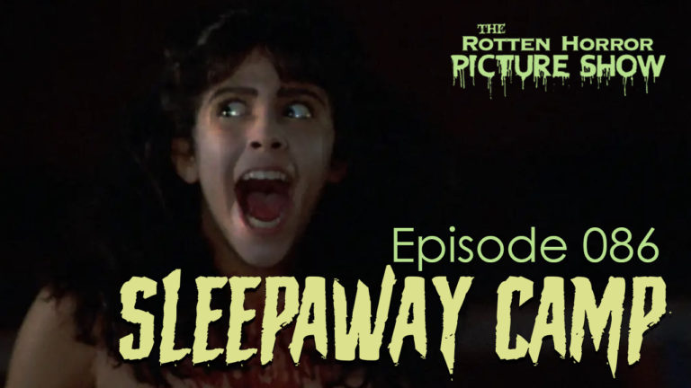 Sleepaway Camp | Rotten Horror Picture Show | The Pensky File