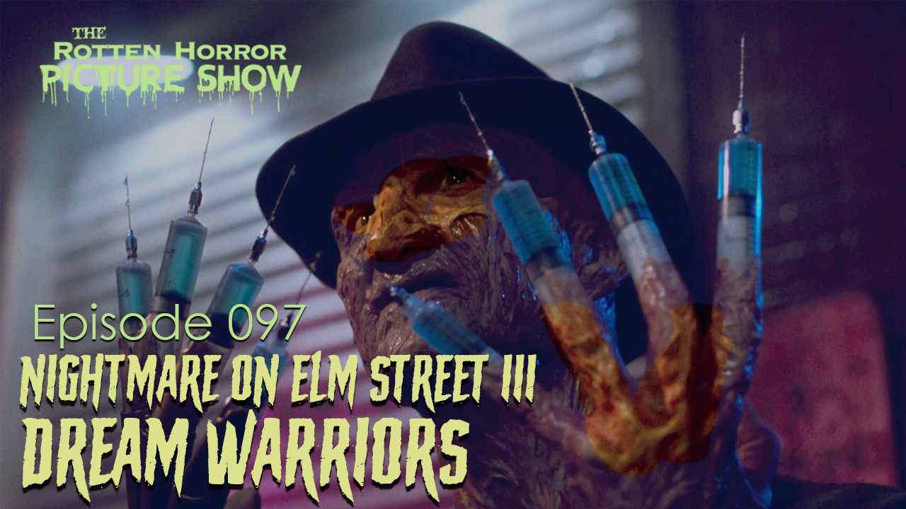 97. A Nightmare on Elm Street 3: Dream Warriors